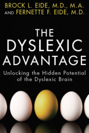 Review of The Dyslexic Advantage by Brock and Fernette Eide