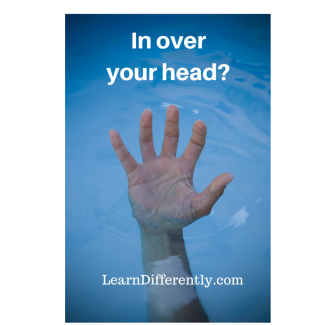 In over your head?