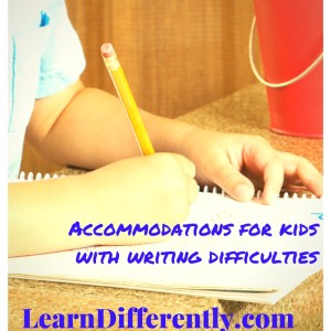 Accommodations for struggling writers