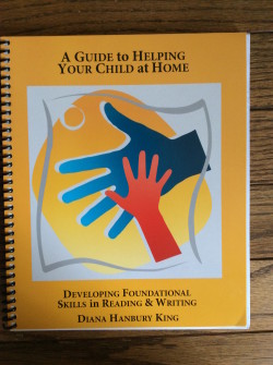 Guide to Helping Your Child at Home: Developing Foundational Skills in Reading & Writing