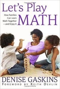 Let's Play Math by Denise Gaskins is on Amazon