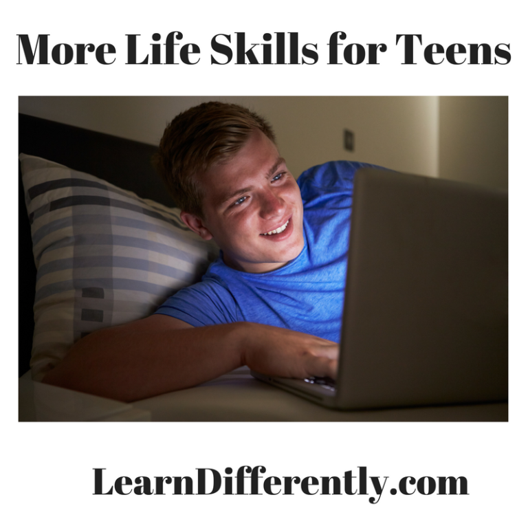 More Life Skills for Teens