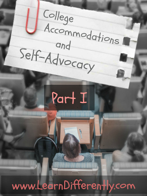 College Accommodations and Self-Advocacy Part I