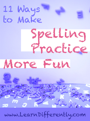 11 Ways to Make Spelling Practice More Fun