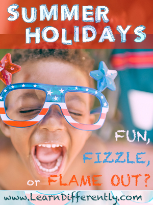 Summer Holidays: Fun, fizzle, or flame out?