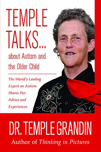 Temple Grandin on Autism and the Older Child