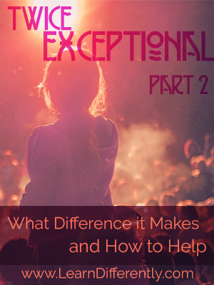 Twice Exceptional: What Difference It Makes and How to Help