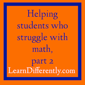 Helping students who struggle with math, part 2