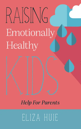 Raising Emotionally Healthy Kids: Book review