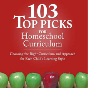 Photo of cover of 103 Top Picks for Homeschool Curriculum